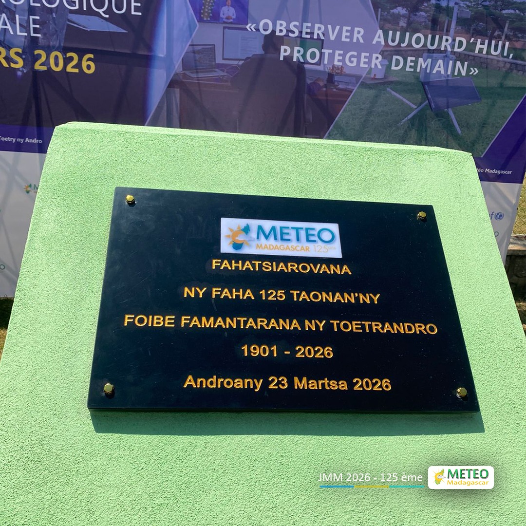 Journée Météorologique Mondiale 2026 et 125ᵉ anniversaire de Météo Madagascar Antananarivo, le 23 mars 2026 Journée Météorologique Mondiale 2026 et 125ᵉ anniversaire de Météo Madagascar Antananarivo, le 23 mars 2026