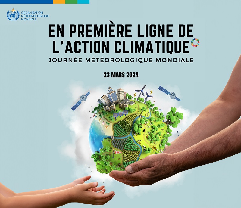 Célébration de la Journée Météorologique Mondiale 2024 | « En première ligne de l’action climatique » Célébration de la Journée Météorologique Mondiale 2024 | « En première ligne de l’action climatique »